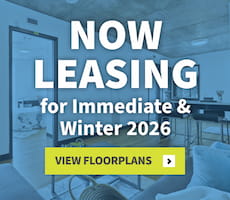 Now Leasing for Immediate and Winter 2026