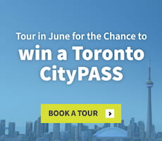 Tour in June for a chance to win a Toronto CityPASS.